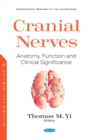 Image for Cranial Nerves: Anatomy, Function and Clinical Significance