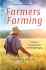 Image for Farmers and Farming: Practices, Management and Challenges