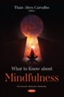Image for What to Know about Mindfulness