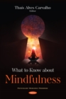 Image for What to Know About Mindfulness