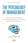 Image for The Psychology of Management: The Function of the Mind in Determining, Teaching and Installing Methods of Least Waste