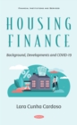 Image for Housing Finance: Background, Developments and COVID-19