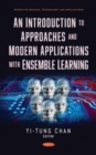 Image for An Introduction to Approaches and Modern Applications with Ensemble Learning