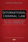 Image for International Criminal Law : The Law of Somebodiness -- The Law of Nobodiness