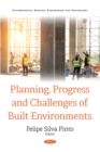 Image for Planning, Progress and Challenges of Built Environments