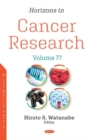 Image for Horizons in Cancer Research : Volume 77
