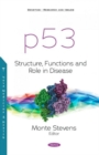 Image for p53  : structure, functions and role in disease