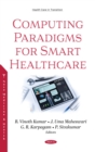 Image for Computing Paradigms for Smart Healthcare