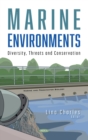 Image for Marine Environments: Diversity, Threats and Conservation