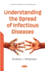 Image for Understanding the Spread of Infectious Diseases