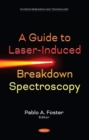 Image for A Guide to Laser-Induced Breakdown Spectroscopy