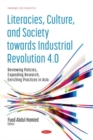 Image for Literacies, Culture, and Society towards Industrial Revolution 4.0