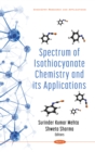 Image for Spectrum of Isothiocyanate Chemistry and Its Applications