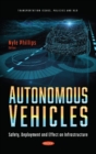 Image for Autonomous Vehicles : Safety, Deployment and Effect on Infrastructure