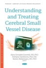 Image for Understanding and Treating Small Vessel Disease