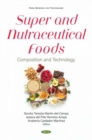 Image for Super and nutraceutical foods  : composition and technology
