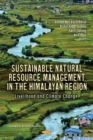 Image for Sustainable Natural Resource Management in the Himalayan Region: Livelihood and Climate Change