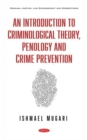Image for An Introduction to Criminological Theory, Penology and Crime Prevention