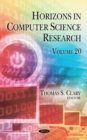 Image for Horizons in Computer Science Research. Volume 20