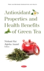 Image for Antioxidant properties and health benefits of green tea