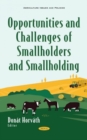 Image for Opportunities and Challenges of Smallholders and Smallholding