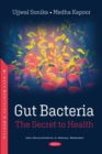Image for Gut Bacteria: The Secret to Health