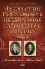 Image for History of the Expedition Under the Command of Captains Lewis and Clark. Volume II
