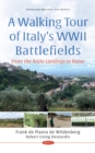 Image for A Walking Tour of Italy&#39;s WWII Battlefields: From the Anzio Landings to Rome