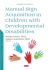 Image for Manual Sign Acquisition in Children with Developmental Disabilities