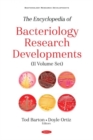 Image for The Encyclopedia of Bacteriology Research Developments (11 Volume Set)