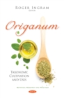 Image for Origanum: Taxonomy, Cultivation and Uses