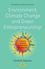Image for Environment, Climate Change and Green Entrepreneurship: A Journey Towards Sustainable Development