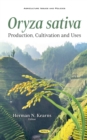 Image for Oryza sativa: Production, Cultivation and Uses