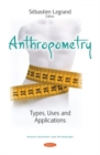 Image for Anthropometry : Types, Uses and Applications