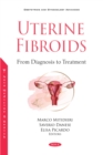 Image for Uterine Fibroids from Diagnosis to Treatment