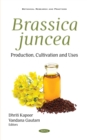 Image for Brassica Juncea: Production, Cultivation and Uses