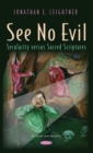 Image for See No Evil: Secularization Versus Sacred Scriptures