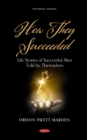 Image for How They Succeeded: Life Stories of Successful Men Told by Themselves