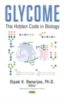 Image for Glycome : The Hidden Code in Biology
