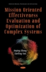 Image for Mission Oriented Effectiveness Evaluation and Optimization of Complex Systems