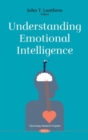 Image for Understanding Emotional Intelligence