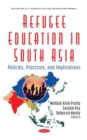 Image for Refugee Education in South Asia