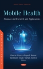 Image for Mobile health: advances in research and applications