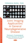 Image for Joint Imaging Applications in General Neurodegenerative Disease