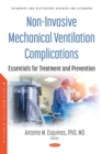 Image for Non-invasive mechanical ventilation complications  : essentials for treatment and prevention