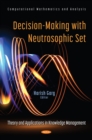 Image for Decision-Making With Neutrosophic Set: Theory and Applications in Knowledge Management