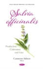 Image for Salvia officinalis : Production, Cultivation and Uses