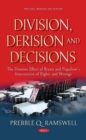 Image for Division, Derision, Decisions