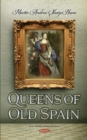 Image for Queens of Old Spain