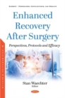 Image for Enhanced recovery after surgery  : perspectives, protocols and efficacy